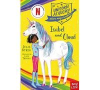 Unicorn Academy: Isabel and Cloud: (Unicorn Academy: Where Magic Happens)