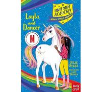 Unicorn Academy: Layla and Dancer: (Unicorn Academy: Where Magic Happens)