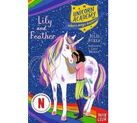 Unicorn Academy: Lily and Feather (Unicorn Academy: Where Magic Happens)