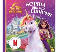 Unicorn Academy - Sophia und ihr Einhorn