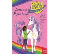 Unicorn Academy: Zara and Moonbeam