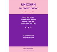 Unicorn Activity Book for Girls Ages 4-8: Fun Mazes, Word Searches, Scrambled Words, Matching, Counting and Magical Unicorn Facts | Screen-Free Entertainment for Kids