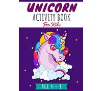 Unicorn activity book for kids: My First Kindergarten book | Age 4-8 years old | Practice Workbook For learning with Fun | Child colouring, Puzzles of ... | Gift For Girls & Boys, Large Print.
