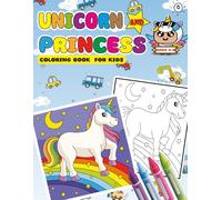 Unicorn and Princess Coloring Book for Kids Ages 4-8: Fun and Magical Coloring Pages of Unicorns, Princesses, Castles, and More - Perfect for Girls Who Love Fantasy and Creativity