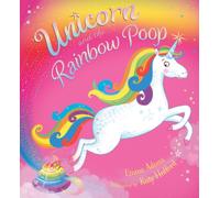 Unicorn and the Rainbow Poop