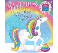 Unicorn and the Rainbow Snow: a super sparkly rainbow poop adventure: 1