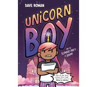 Unicorn Boy and the Slumber Party of Doom : Book 2