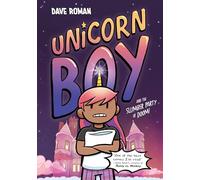 Unicorn Boy and the Slumber Party of Doom: Book 2