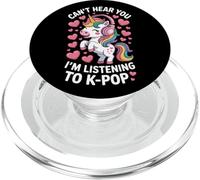 Unicorn Cant Hear You Im Listening To Kpop Korea Music PopSockets PopGrip for MagSafe