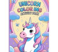 Unicorn Coloring Activity Pack 26: Fun Unicorn Coloring, Mazes, How to Draw Guides, and Creative Activities