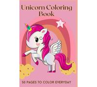 Unicorn Coloring Book | 50 pages to color everyday: Book for relaxation and stress relief | Gift for Kids | Teens | 6x9 format