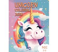 Unicorn Coloring Book: Cute Kids Magical Wonders for Children, 40 Whimsical Designs for girls