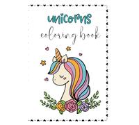 Unicorn Coloring Book for Kids Ages 3-8: Magical Unicorns, Rainbows, and Sparkles to Color