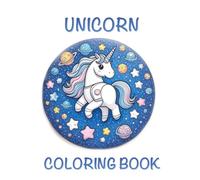 Unicorn Coloring Book for Kids Ages 4-8: 30 Cute Magical Unicorns to Color