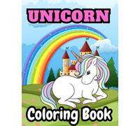 Unicorn Coloring Book: For Kids Ages 4-8. Beautiful coloring pictures for all unicorn lovers.: unicorn coloring book for kids (8.5x11)