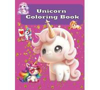 Unicorn Coloring Book: Over 50 Enchanting Unicorn Designs to Color and Relax |Perfect for Kids, Teens, Adults & Fantasy Lovers