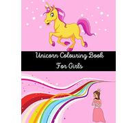 Unicorn Colouring Book For Girls: Colouring Book For Girls With Unicorn Pictures/Drawing Book With Magical Unicorns/Perfect Present for Kids/Gift For Little Girls 2020-2021