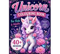 Unicorn Colouring Book for Kids & Adults