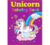 Unicorn Colouring Book, Kids, Toddler, gift, for her, Christmas, birthday (Kids Colouring Books)