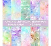 Unicorn Crystal Scrapbook Paper 40 Pages: Unicorn Prism Pattern Paper: Double Sided for Scrapbooking, Card Making, Origami, DIY and More