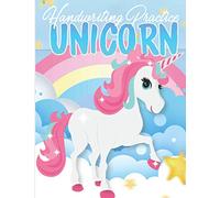 Unicorn Cursive Handwriting: Writing practice book with cute unicorn illustrations. Handwriting practice books to learn to write, For kids ages 2-7, ... for kids 4th grade (grammar activity book)