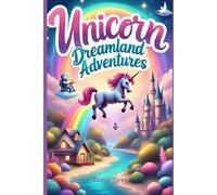 Unicorn Dreamland Adventures