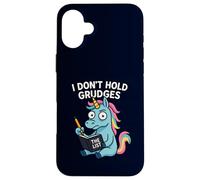 Unicorn I Don’t Hold Grudges The List Humor Case for iPhone 16 Plus