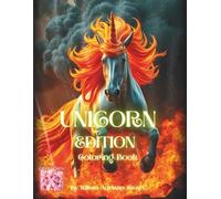 Unicorn Legends: Mystical Coloring Book for Adults: Unleash the Power and Magic of Unicorns like You've Never Seen Before - Bold and Untamed!