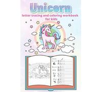 Unicorn letter tracing and coloring workbook for kids: Cursive writing workbook, A Coloring and Activity Book for Kids , Unicorn coloring book for 2-7 year old, writing letter and numbers workbook.