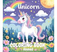 Unicorn Magic: A Fun Coloring Book for Kids Ages 4-8": Spark Creativity and Smiles with Every Magical Page!