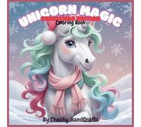 Unicorn Magic: Christmas Edition A Cute Coloring Book for Kids (Unicorn Magic: A Coloring Book Series)