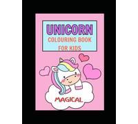 "Unicorn Magic Coloring Book": 28 Whimsical Pages of Rainbows, Sparkles & Fantasy Fun for Kids Ages 3-8