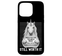 Unicorn Mugshot Arrested for Too Much Magic Still Worth It Case for iPhone 15 Pro Max