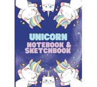 Unicorn Notebook and Sketchbook: Journal for Girls, Lined and Blank Pages, Cute Unicorn Motives Inside, Perfect for Magical Notes, Sketching or Doodling