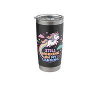 Unicorn Rainbow Design Still Working On My Landing Stainless Steel Insulated Tumbler
