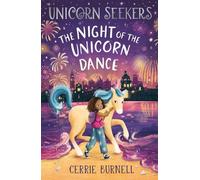 The Night of the Unicorn Dance (Paperback) - Cerrie Burnell Book
