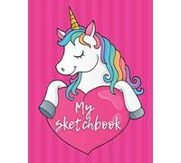 Unicorn Sketchbook: Lovely Large Notebook For Drawing And Doodling
