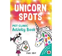 Unicorn Spots : Pet Clinic Activity Book