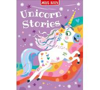 Unicorn Stories: Five brightly illustrated princess stories to share with children aged 3 and above.