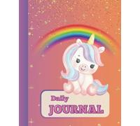 Unicorn Themed Notebook: A Daily Journal with lots of unicorns and Lined & Graph Pages for Schoolwork! Includes a special page for personal details, a school timetable, and two fun colouring pages.
