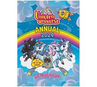 Unicorn Universe Annual 2024: A world of magic, friendship and imagination ideal for children aged 5 and up.