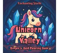 Unicorn Valley: Bold & Simple Coloring Book (Relaxation)