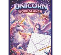 Unicorn Word Search Book: Word Searches with Easy to Read Large Print about Unicorns, Fairies, Princesses, and More | 8x10 inches | 60 Puzzles ... Perfect Gift for Kids, Holidays and Spelling Practice