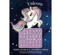Unicorn Word Search & Coloring Book: Word Search Puzzles with Hidden Positive Messages for Girls Ages 8-12 and Cute Unicorn Coloring Pages