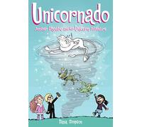 Unicornado : Another Phoebe and Her Unicorn Adventure