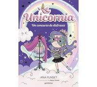 Unicornia 12 - Un concurso de disfraces: ¡Un libro mágico con purpurina en la cubierta! (Universo Unicornia)