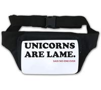 Unicorns are Lame Said No One Ever Waist Bag Fanny Pack White