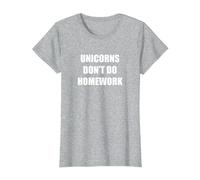 Unicorns Don't Do Homework T-Shirt, Women, Heather Grey, Small