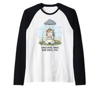 Unicorns Have Bad Days Too Funny Unicorn Lovers Raglan Baseball Tee