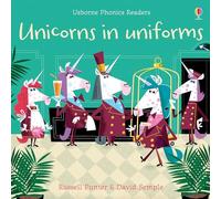 Unicorns in Uniforms (Phonics Readers)